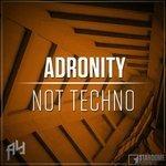 Слушать альбом - Not Techno (2017)