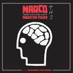 Слушать альбом - Narco (2007)
