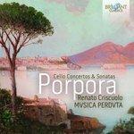 Слушать альбом - Porpora: Cello Concertos & Sonatas (2018)