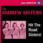 Слушать альбом - Hit the Road Sisters! (2012)
