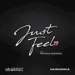 Слушать альбом - Just Feel (2017)