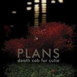 Слушать альбом - Plans (2005)