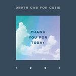 Слушать альбом - Thank You for Today (2018)