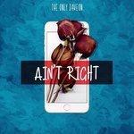 Слушать альбом - Ain't Right (2017)