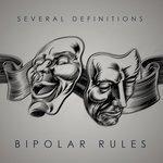 Слушать альбом - Bipolar Rules (2019)