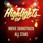 Слушать альбом - Highlights of Movie Soundtrack All Stars, Vol. 1 (2018)