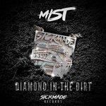 Слушать альбом - Diamond In The Dirt (2018)