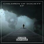 Слушать альбом - Children of Society EP (2019)