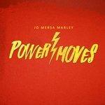 Слушать альбом - Power Moves (2017)