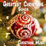 Слушать альбом - Greatest Christmas Songs (2017)