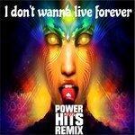 Слушать альбом - I Don't Wanna Live Forever (2019)