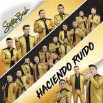 Слушать альбом - Haciendo Ruido (2018)