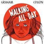Слушать альбом - Walking All Day (2018)
