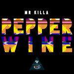 Слушать альбом - Pepper Wine (2014)