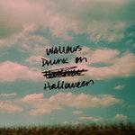 Слушать альбом - Drunk on Halloween (2018)