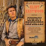 Слушать альбом - Rawhide's Clint Eastwood Sings Cowboy Favorites (2010)