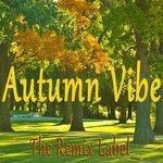 Слушать альбом - Autumn Vibe (2017)