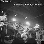 Слушать альбом - Something Else by the Kinks (2017)