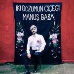 Слушать альбом - İki Gözümün Çiçeği (2019)