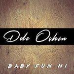 Слушать альбом - Baby Fun Mi (2017)