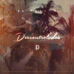Descontroladas (2017)