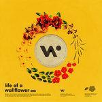 Слушать альбом - Life of a Wallflower Vol. 1 (2018)