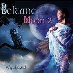 Слушать альбом - Beltane Moon 2 (2019)