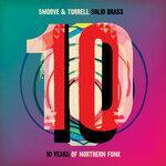Слушать альбом - Solid Brass: Ten Years of Northern Funk (2019)