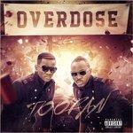 Слушать альбом - Overdose (2014)