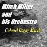Слушать альбом - Colonel Bogey March (From "The Bridge of the River Kwaï") (2017)