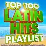 Слушать альбом - Top 100 Latin Hits Playlist - Over 5 Hours of the Best Latino Anthems Ever! - Perfect for Parties, Bbq's, Beach & Holidays (2014)