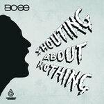 Слушать альбом - Shouting About Nothing (2019)