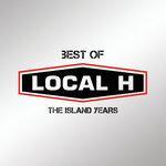 Слушать альбом - Best Of Local H – The Island Years (2011)