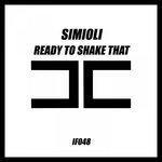 Слушать альбом - Ready to Shake That (2018)