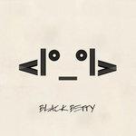 Слушать альбом - Black Betty (2017)