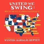 Слушать альбом - United We Swing: Best of the Jazz at Lincoln Center Galas (2018)