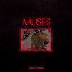 Слушать альбом - Muses (2019)