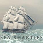 Слушать альбом - The Very Best Sea Shanties (2013)