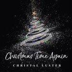 Слушать альбом - Christmas Time Again (2017)