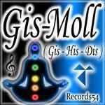 Слушать альбом - Gis - Moll (Gis - His - Dis) (2018)