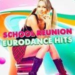 Слушать альбом - School Reunion Eurodance Hits (2017)