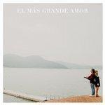 Слушать альбом - El Más Grande Amor (2017)