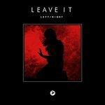 Слушать альбом - Leave It (2017)