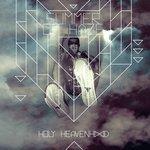 Слушать альбом - Holy Heavenh∞D (2014)
