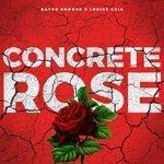 Concrete Rose (2017)