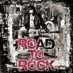 Слушать альбом - Road to Rock (2017)