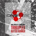 Слушать альбом - Tribuplex | Butter Runner (2018)