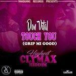 Слушать альбом - Touch You (Grip Mi Good) (2017)