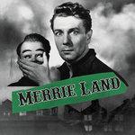 Слушать альбом - Merrie Land (2018)