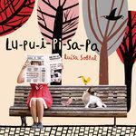 Слушать альбом - Lu-Pu-I-Pi-Sa-Pa (2014)